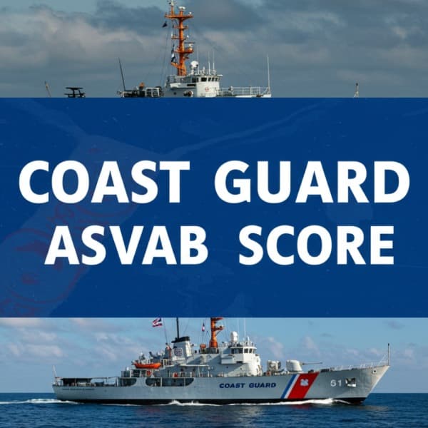 Cover image for Coast Guard ASVAB Score Explained: Get Your Ideal Rating Cover image for blog post: Coast Guard ASVAB Score Explained: Get Your Ideal Rating - Sarah Nguyen