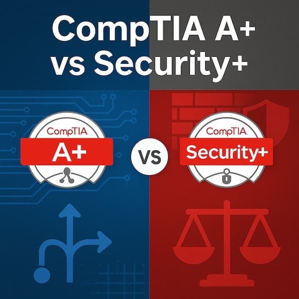 Cover image for CompTIA A+ vs Security+: Which Is Right For You? Cover image for blog post: CompTIA A+ vs Security+: Which Is Right For You? - Tina Tran