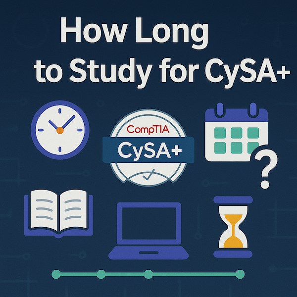 Cover image for How Long to Study for CySA+? Realistic Timeline & Tips Cover image for blog post: How Long to Study for CySA+? Realistic Timeline & Tips - Tina Tran