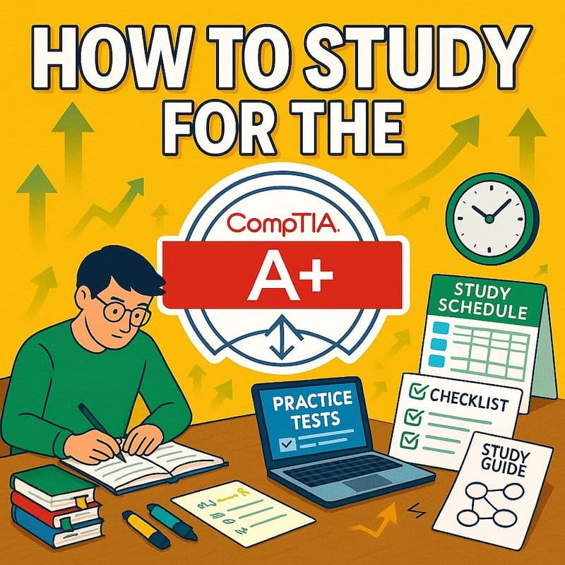Cover image for How to Study for the CompTIA A+: Tips & Tricks Cover image for blog post: How to Study for the CompTIA A+: Tips & Tricks - Sarah Nguyen