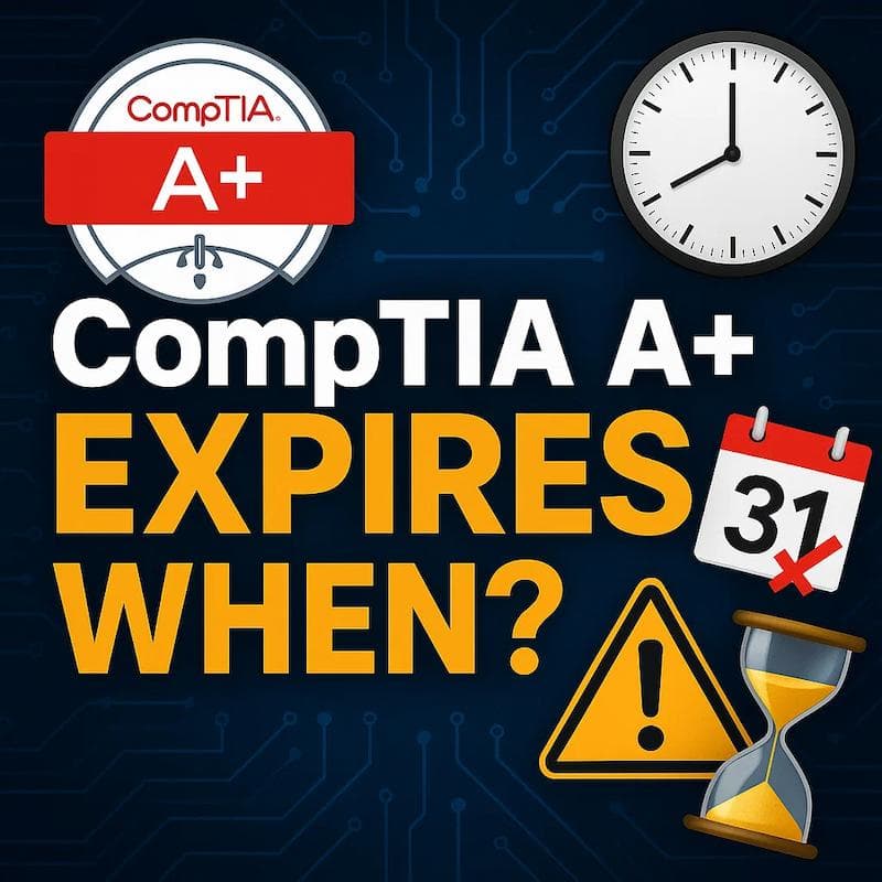 Cover image for When Does CompTIA A+ Expire? Timeline & Renewal Options Cover image for blog post: When Does CompTIA A+ Expire? Timeline & Renewal Options - Sarah Nguyen