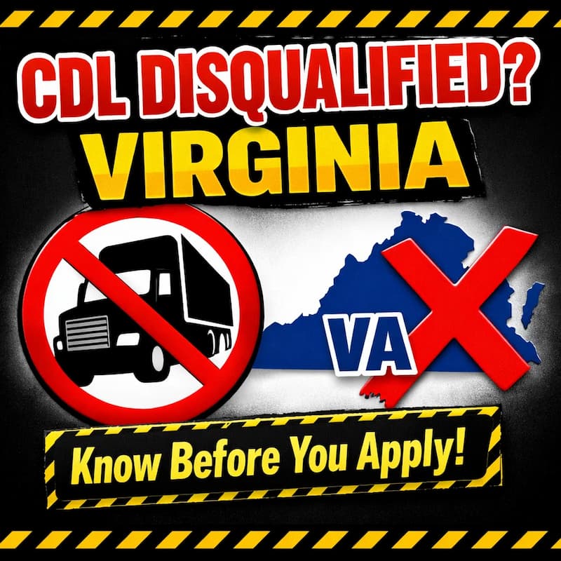 Cover image for What Disqualifies You From Getting a CDL in Virginia? Cover image for blog post: What Disqualifies You From Getting a CDL in Virginia? - Tina Tran