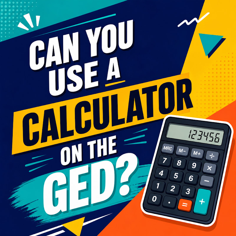 Cover image for Can You Use a Calculator on the GED? Rules You Should Know Cover image for blog post: Can You Use a Calculator on the GED? Rules You Should Know - Tina Tran