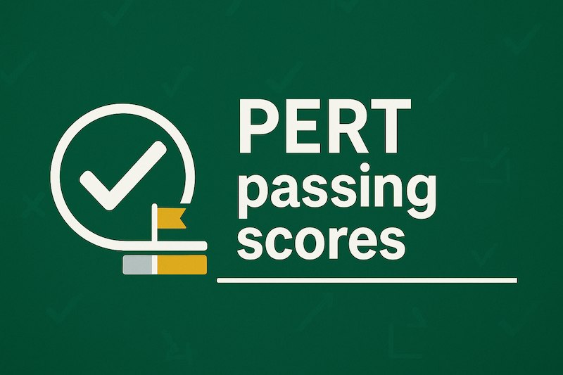 What are the PERT passing scores?