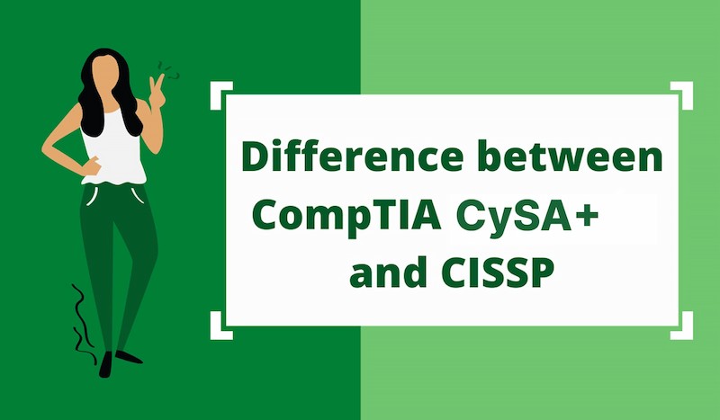 CySA+ vs CISSP