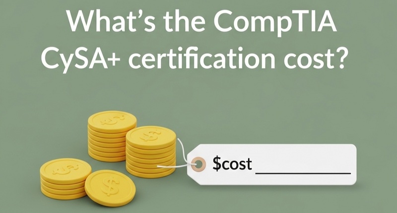 CySA+ certification cost
