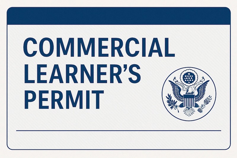Obtain a Commercial Learner’s Permit