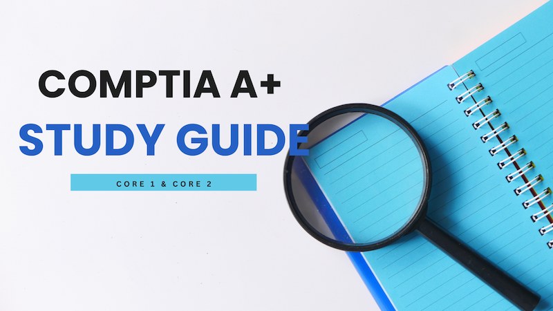 CompTIA A+ study guide